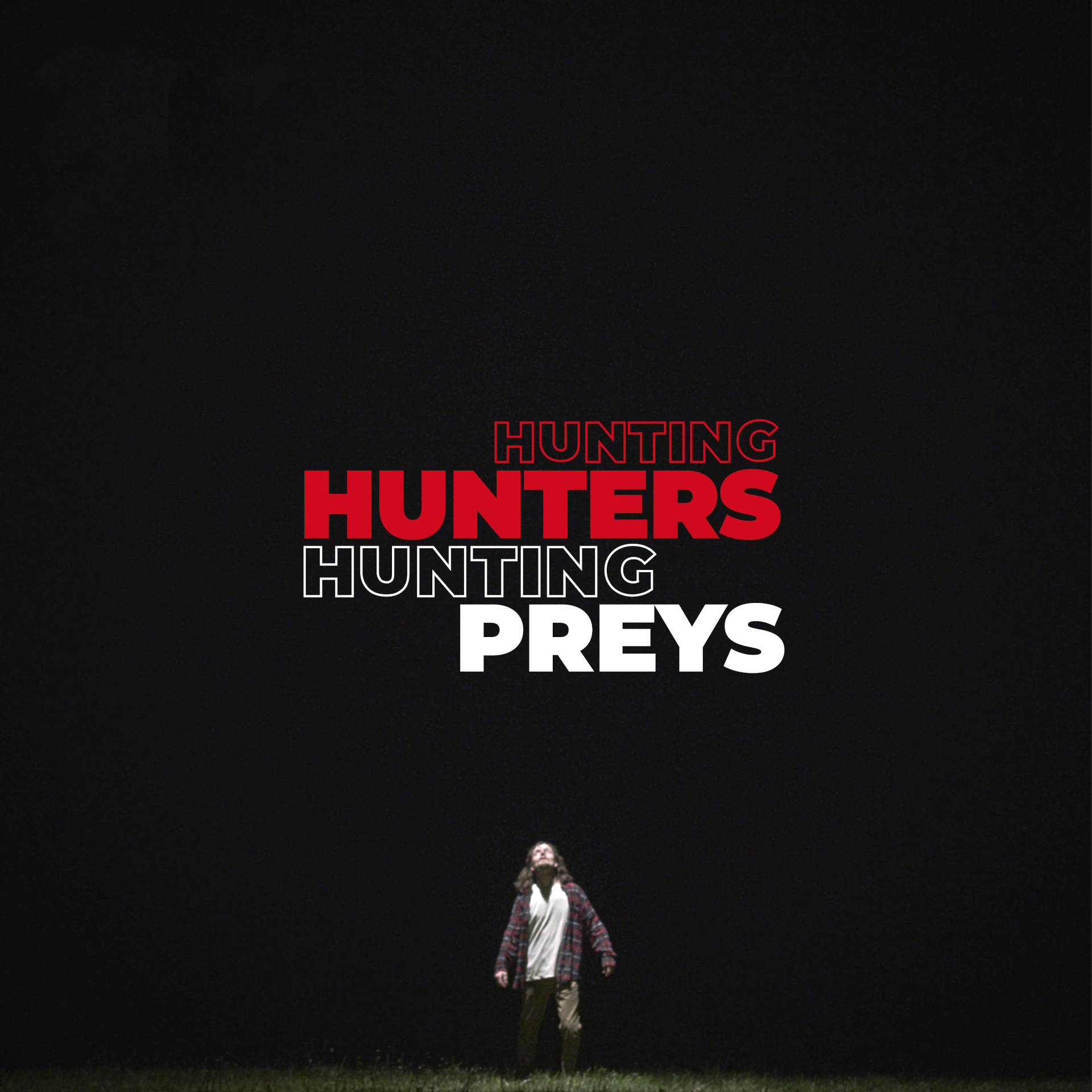 Hunting Hunters Hunting Preys